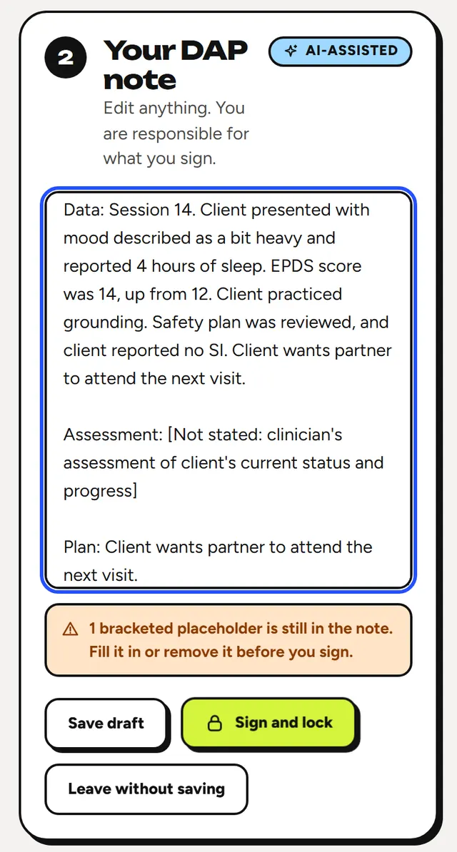 A new note for a client: your shorthand on top, and below it a DAP draft with a bracketed placeholder where the clinician's assessment was not stated, plus Sign and lock.